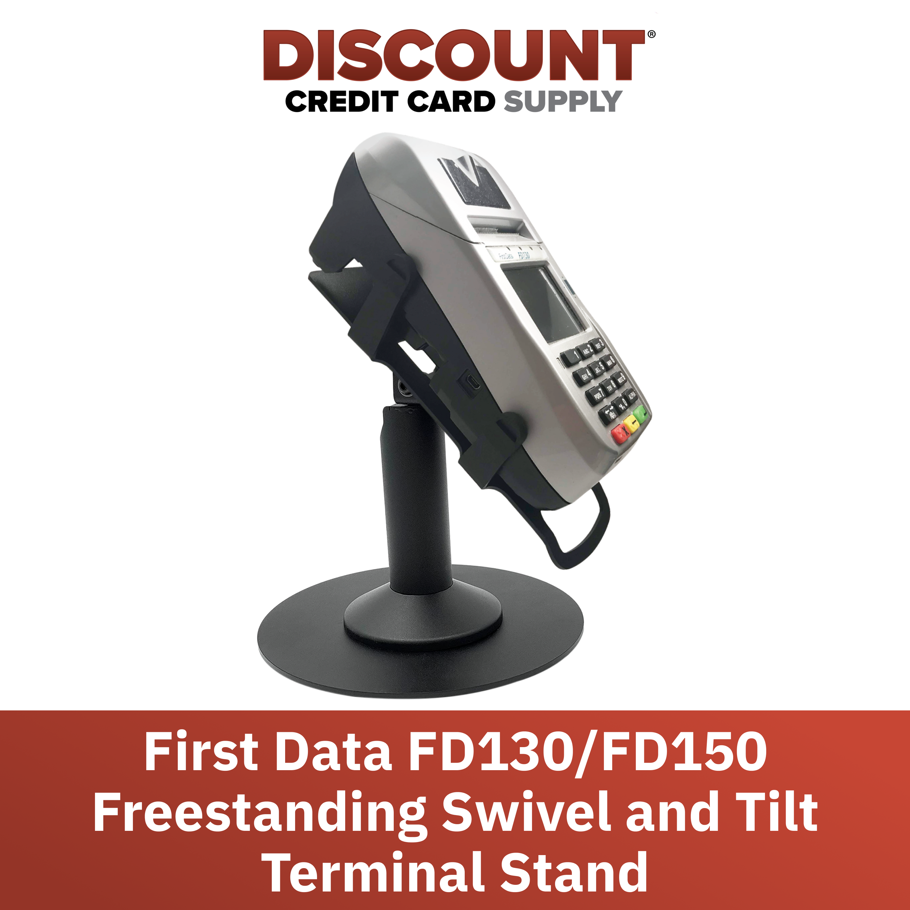 First Data FD130 / First Data FD150 Freestanding Swivel and Tilt Stand with Round Plate